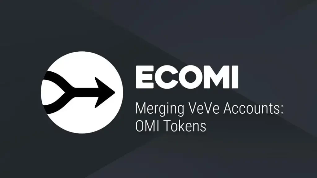 Fusion de comptes VeVe : Tokens OMI