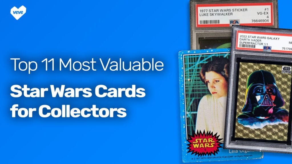 Bienvenue 18 Top 11 des cartes Star Wars les plus précieuses pour les collectionneurs