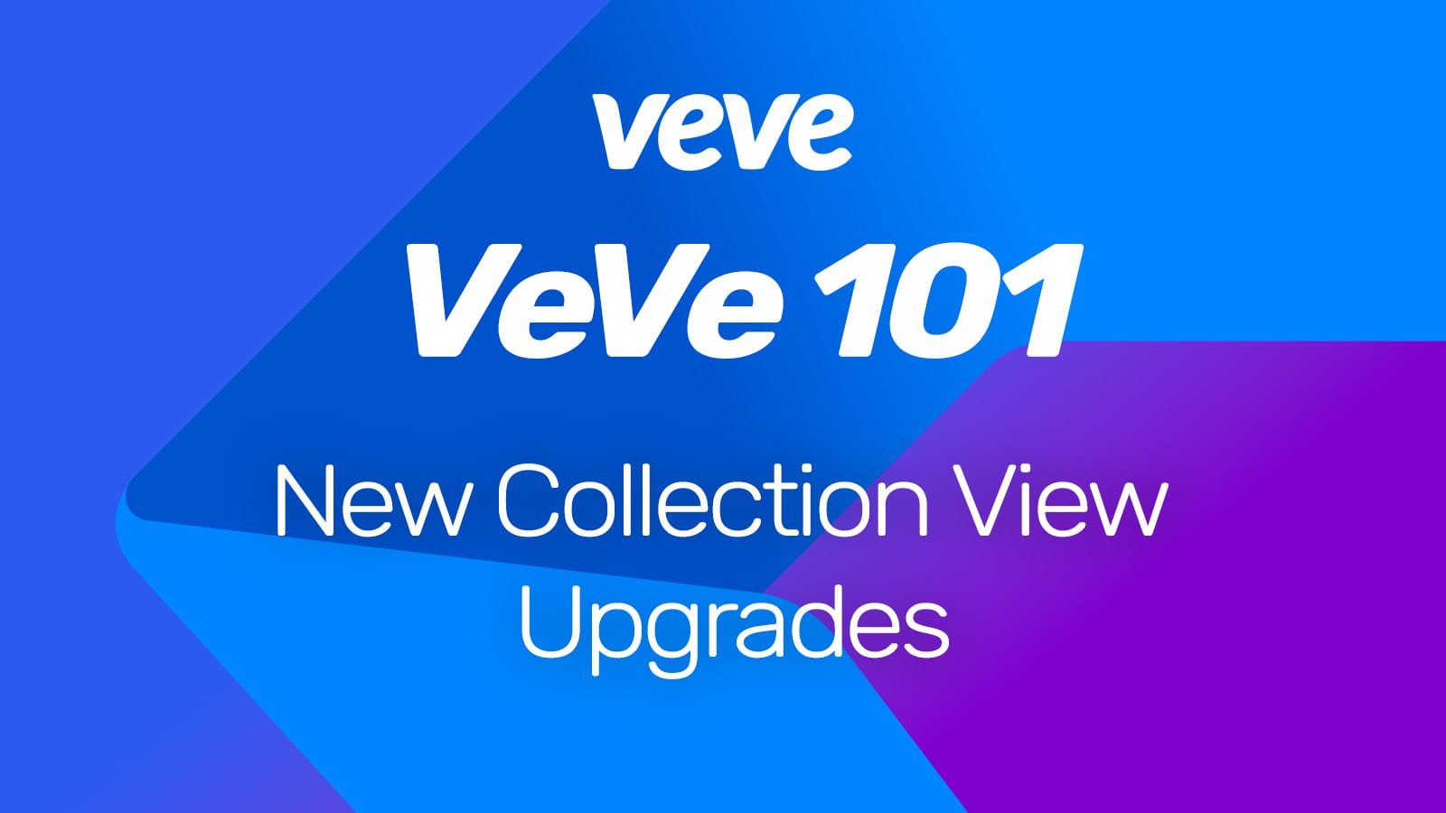 L&rsquo;interface de VeVe Collection View bénéficie d&rsquo;une mise à jour majeure.