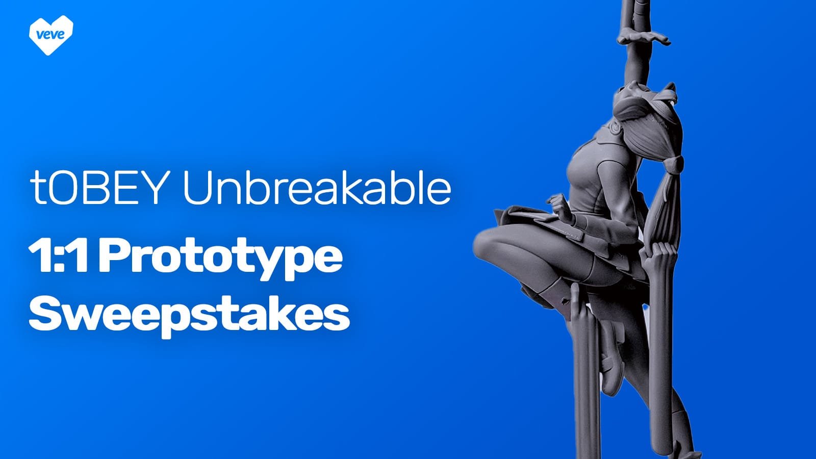 Le concours du prototype tOBEY Unbreakable 1:1