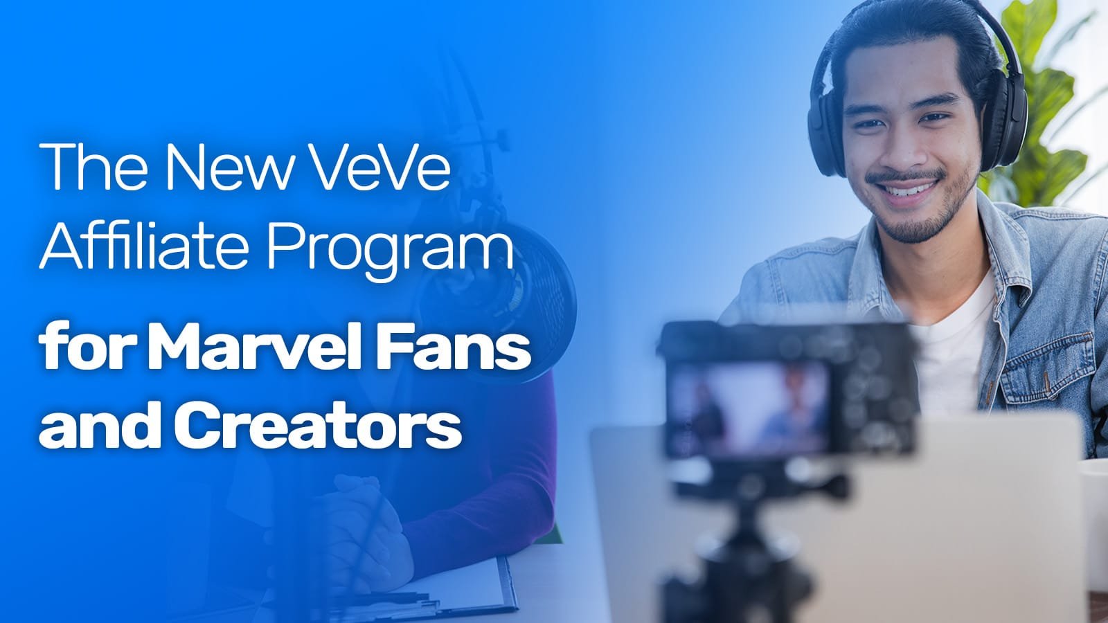 Le nouveau programme d&rsquo;affiliation VeVe pour les fans et les créateurs Marvel
