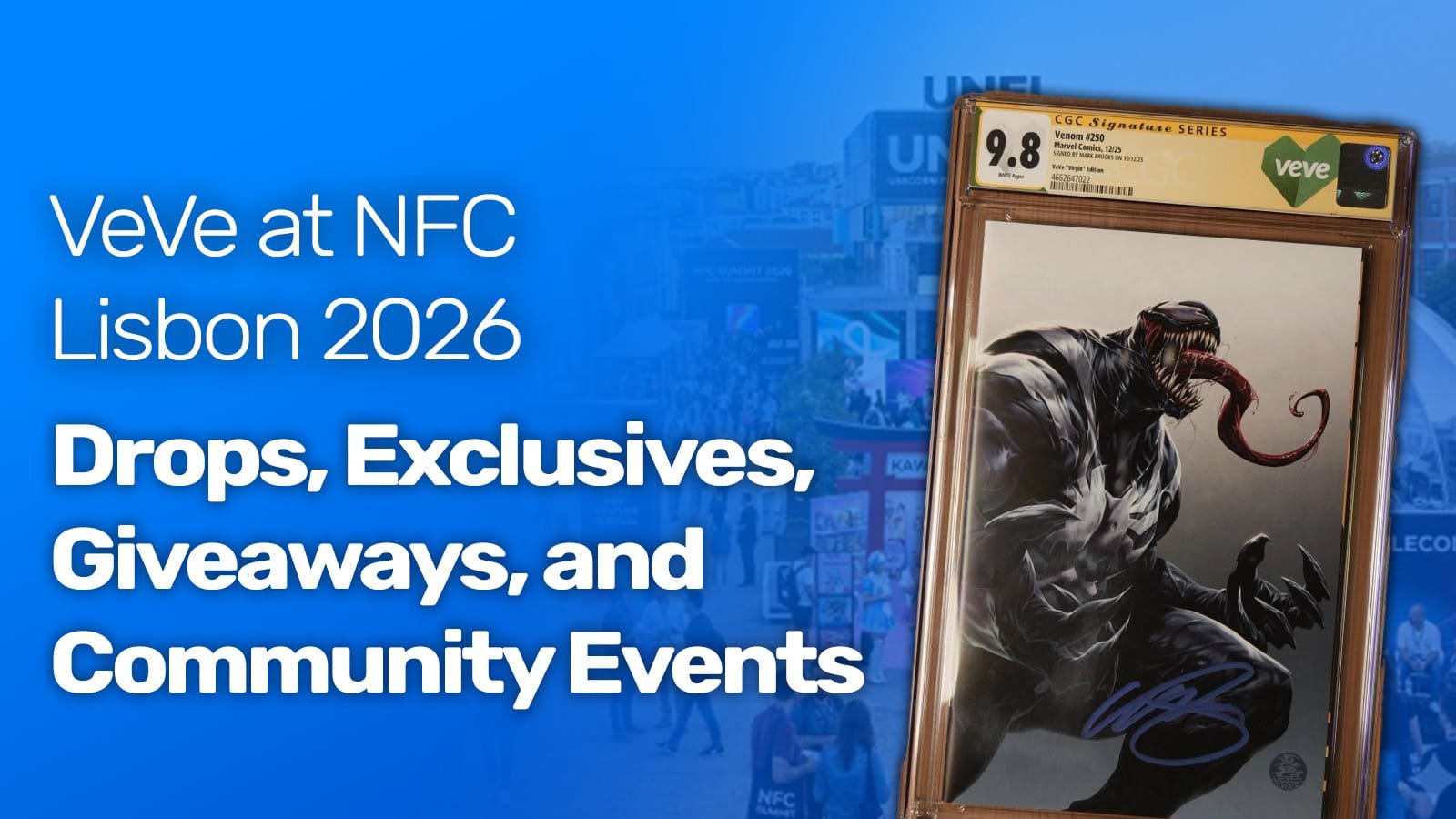VeVe NFC Lisbonne 2026 : nouveautés, exclusivités, cadeaux et événements communautaires